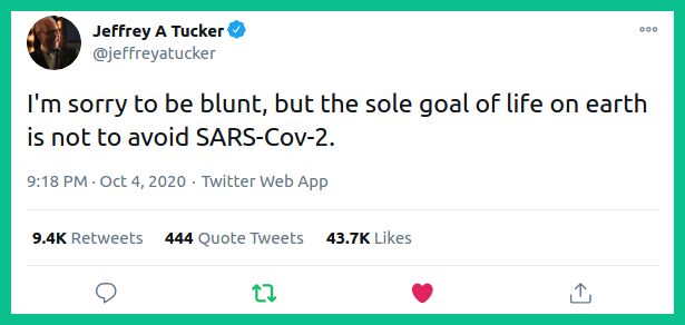 jeffrey-a-tucker-im-sorry-to-be-blunt-but-the-sole-goal-of-life-on-earth-is-not-to-avoid-sars-cov-2